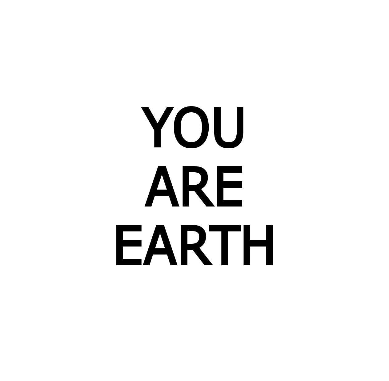 You are Earth